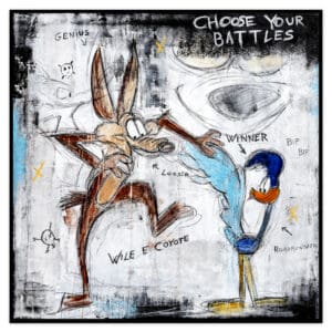 Choose Your Battles (Limited Edition)