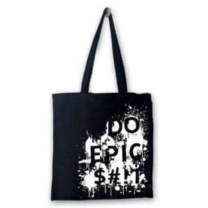 Bag: Do Epic Shit