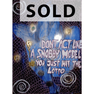 Hit The Lotto (2010) (50x70 cm)